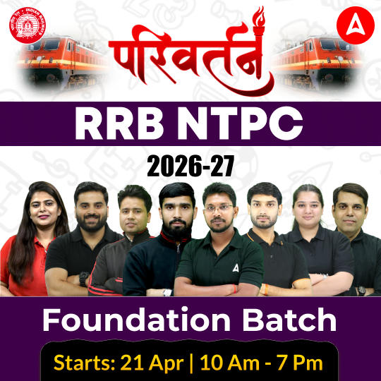 RRB NTPC 2026 - 27 परिवर्तन- Parivartan - Foundation Batch with Test Series and eBook | Hinglish | Online Live Classes By Adda247
